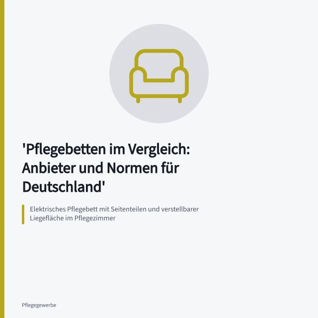 Elektrisches Pflegebett mit Seitenteilen und verstellbarer Liegefläche im Pflegezimmer. Pflegebetten im Vergleich: Anbieter und Normen für Deutschland